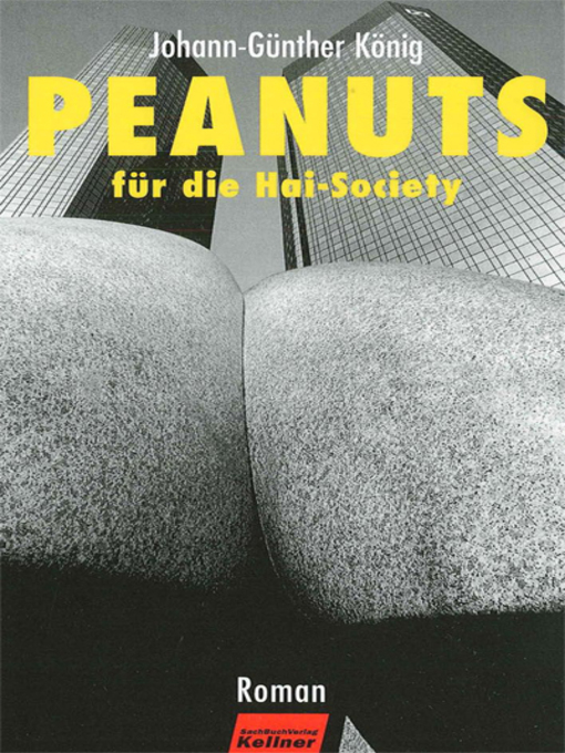 Title details for Peanuts für die Hai-Society by Johann-Günther König - Wait list